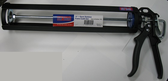 1 QUART SKELETON CAULK GUN  13